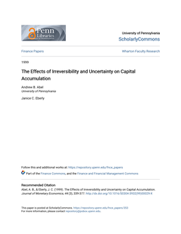 The Effects of Irreversibility and Uncertainty on Capital Accumulation