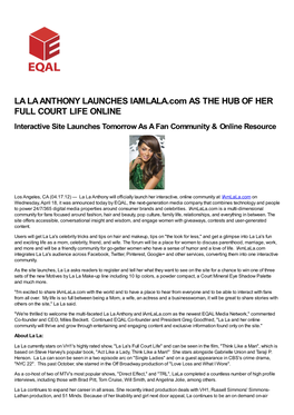 LA LA ANTHONY LAUNCHES IAMLALA.Com AS the HUB of HER FULL COURT LIFE ONLINE Interactive Site Launches Tomorrow As a Fan Community & Online Resource