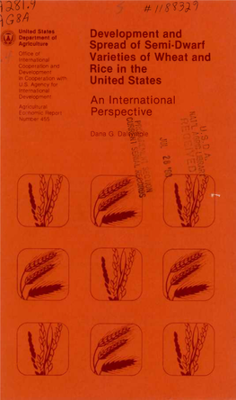 Development and Spread of Semi-Dwarf Varieties of Wheat and Rice in the United States an International Perspective