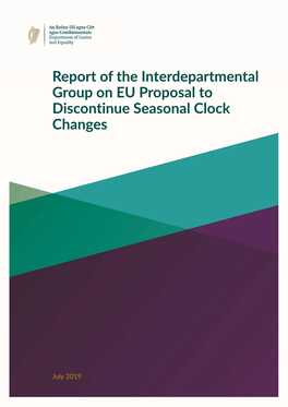 Report of the Interdepartmental Group on EU Proposal to Discontinue Seasonal Clock Changes