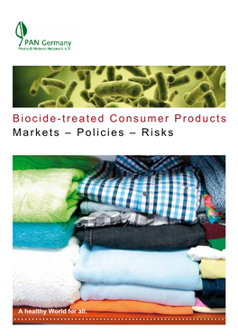 Biocide-Treated Consumer Products Markets – Policies – Risks