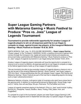 Super League Gaming Partners with Metarama Gaming + Music Festival to Produce “Pros Vs
