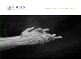 Rmb Holdings Annual Repor T 2007 2007 Annual Report