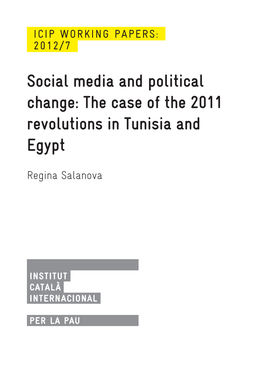 Social Media and Political Change: the Case of the 2011 Revolutions in Tunisia and Egypt