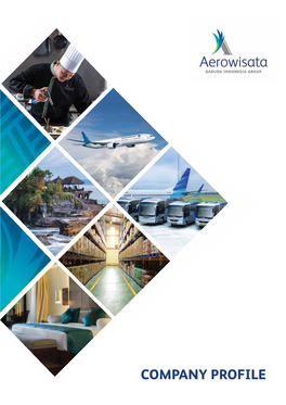 PT Aero Wisata Is a Part of Garuda Indonesia Group Supporting Indonesian’S Tourism Sector