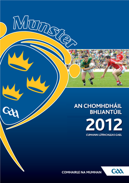 Annual Report to Munster GAA Convention 2012