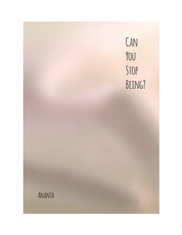 Can You Stop Being? Ananta Book