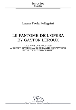 Le Fantôme De L'opéra by Gaston Leroux. the Novel's Evolution And