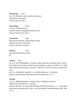 Taborsky Hans BA-N Nar. 20. 8. 1900 Liberec, Bytem Tamtéž; Zaměstnanec; SA Scharführer Sturm 2/94; Prameny: SÚA 123 - 659 - 5;