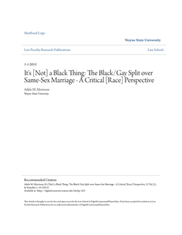 It's [Not] a Black Thing: the Black/Gay Split Over Same-Sex Marriage- a Critical [Race] Perspective