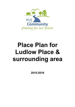 Place Plan for Ludlow Place & Surrounding Area