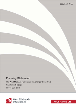 Planning Statement the West Midlands Rail Freight Interchange Order 201X Regulation 5 (2) (Q) Quod - July 2018