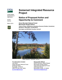 Somerset Integrated Resource Project I Notice of Proposed Action and Opportunity to Comment Green Mountain National Forest – Manchester Ranger District