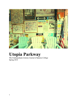 Utopia Parkway the Undergraduate Literary Journal of Queens College Spring 2014