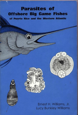 Parasites of Offshore Big Game Fishes of Puerto Rico and the Western Atlantic