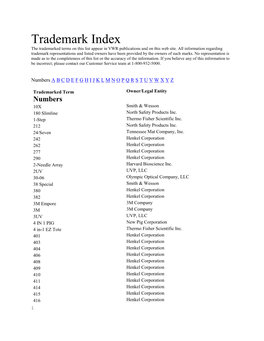 Trademark Index the Trademarked Terms on This List Appear in VWR Publications and on This Web Site