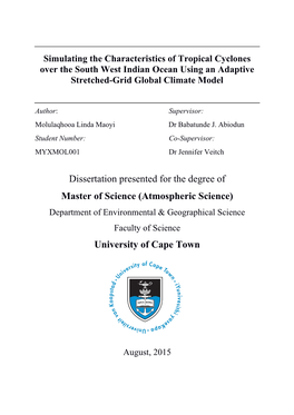 Simulating the Characteristics of Tropical Cyclones Over the South West Indian Ocean Using an Adaptive Stretched-Grid Global Climate Model