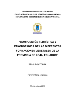 Composición Florística Y Etnobotánica De Las Diferentes Formaciones Vegetales De La Provincia De Loja, Ecuador”