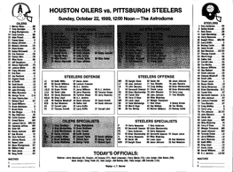 HOUSTON OILERS Vs. Pitrsburgh STEELERS Sunday, October 22, 1989,1200 Noon—The Astrodome OILERS STEELERS