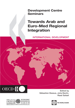 Towards Arab and Euro-Med Regional Integration