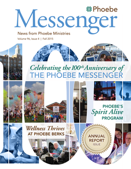 Messengernews from Phoebe Ministries Volume 96, Issue 4 | Fall 2015