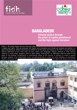 BANGLADESH Criminal Justice Through the Prism of Capital Punishment and the Fight Against Terrorism of Person