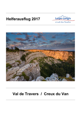 Helferausflug 2017 Val De Travers / Creux Du