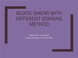 Blood Smear with Different Staining Method