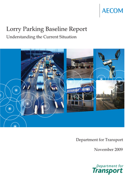 Lorry Parking Baseline Report Understanding the Current Situation
