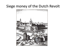 Siege Money of the Dutch Revolt