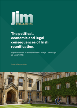The Political, Economic and Legal Consequences of Irish Reunification