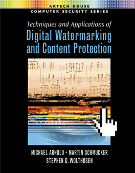 Techniques and Applications of Digital Watermarking and Content Protection Wolthusen Wolthusen-FM May 30, 2003 9:54