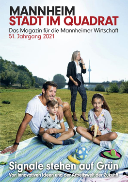 MANNHEIM STADT IM QUADRAT Das Magazin Für Die Mannheimer Wirtschaft 51