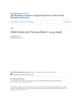 Haiti's Claim Over Navassa Island : a Case Study Michaelle Pierre World Maritime University