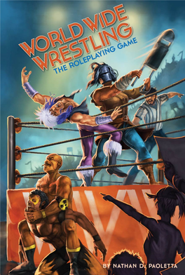 World Wide Wrestling RPG Is a Game That Creates Professional T Wrestling Pageantry and Action