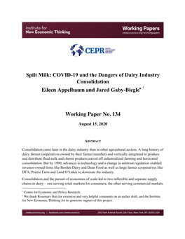 Spilt Milk: COVID-19 and the Dangers of Dairy Industry Consolidation Eileen Appelbaum and Jared Gaby-Biegle* †