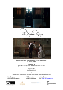 “The Aspern Papers” by HENRY JAMES Screenplay by JEAN PAVANS, JULIEN LANDAIS, HANNAH BHUIYA