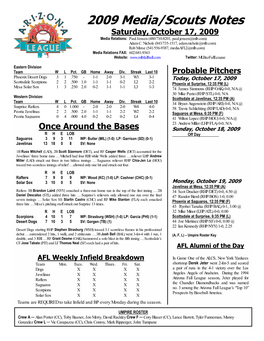 2009 Media/Scouts Notes Saturday, October 17, 2009 Media Relations: Paul Jensen (480/710-8201, Paul.Jensen@Mlb.Com) Adam C