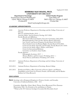 KIMBERLY KAY HOANG, PH.D. UNIVERSITY of CHICAGO Department of Sociology Global Studies Program Social Science Research Building 413 Gates Blake 116 1126 E