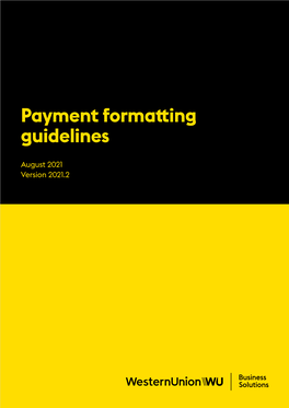 Payment Formatting Guidelines August 2021 Version 2021.2 Payment Formatting Guidelines