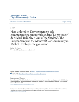 "Le Gay Savoir" De Michel Tremblay / out of the Shadows: the Environment and the Montreal Gay Community in Michel Tremblay's "Le Gay Savoir" Zackary L