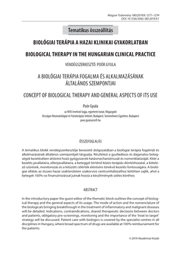 Tematikus Összeállítás BIOLÓGIAI TERÁPIA a HAZAI KLINIKAI GYAKORLATBAN BIOLOGICAL THERAPY in the HUNGARIAN CLINICAL PRACTICE