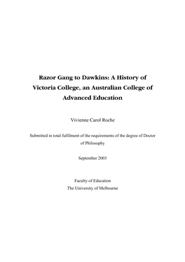 Razor Gang to Dawkins: a History of Victoria College, an Australian College of Advanced Education