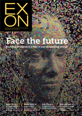 Face the Future Exploring Innovation in a Time of Ever-Accelerating Change