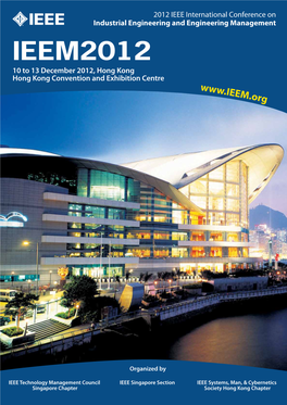 IEEM2012 10 to 13 December 2012, Hong Kong Hong Kong Convention and Exhibition Centre W Ww.IEE M.Org