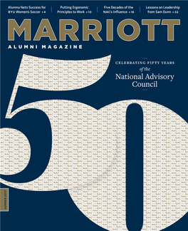 Marriott Alumni Magazine 490 Tanner Building Brigham Young University Provo, UT 84602 Phone: 801-422-7696 Fax: 801-422-0501 Email: Marriottmag@Byu.Edu