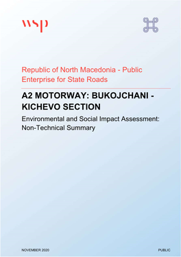 A2 MOTORWAY: BUKOJCHANI - KICHEVO SECTION Environmental and Social Impact Assessment: Non-Technical Summary