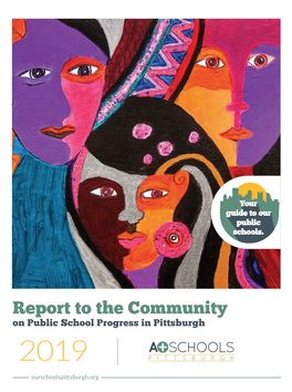 Report to the Community on Public School Progress in Pittsburgh 2019