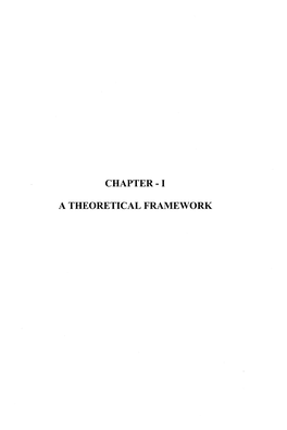 Chapter -1 a Theoretical Framework