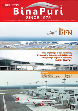 Klia2 Skybridge, a New Landmark, 1St Airport in Asia with a Skybridge and 3Rd Skybridge Airport in the World, Built by Bina Puri